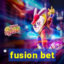 fusion bet